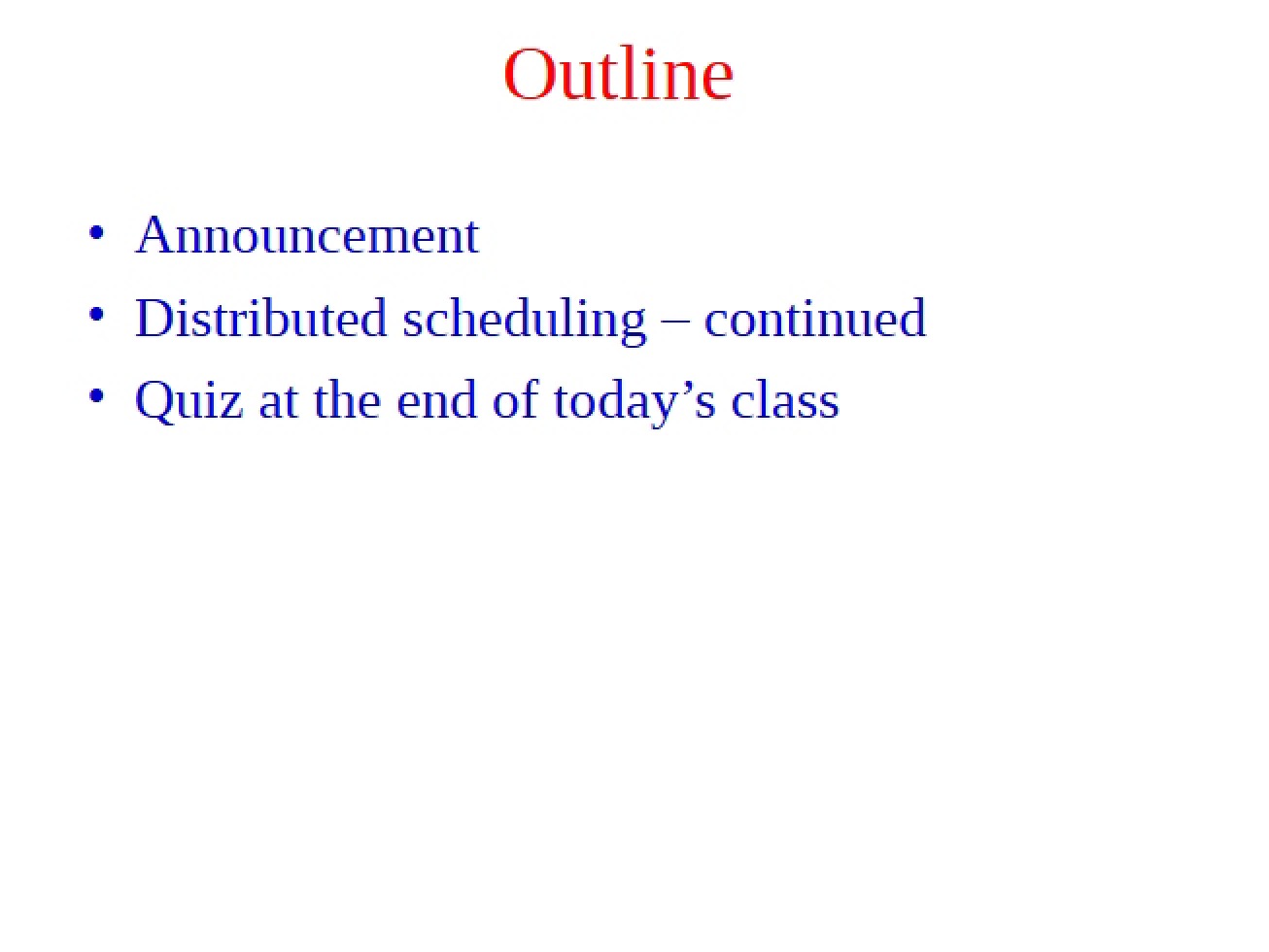 Advanced Operating Systems Class Notes, Part Two