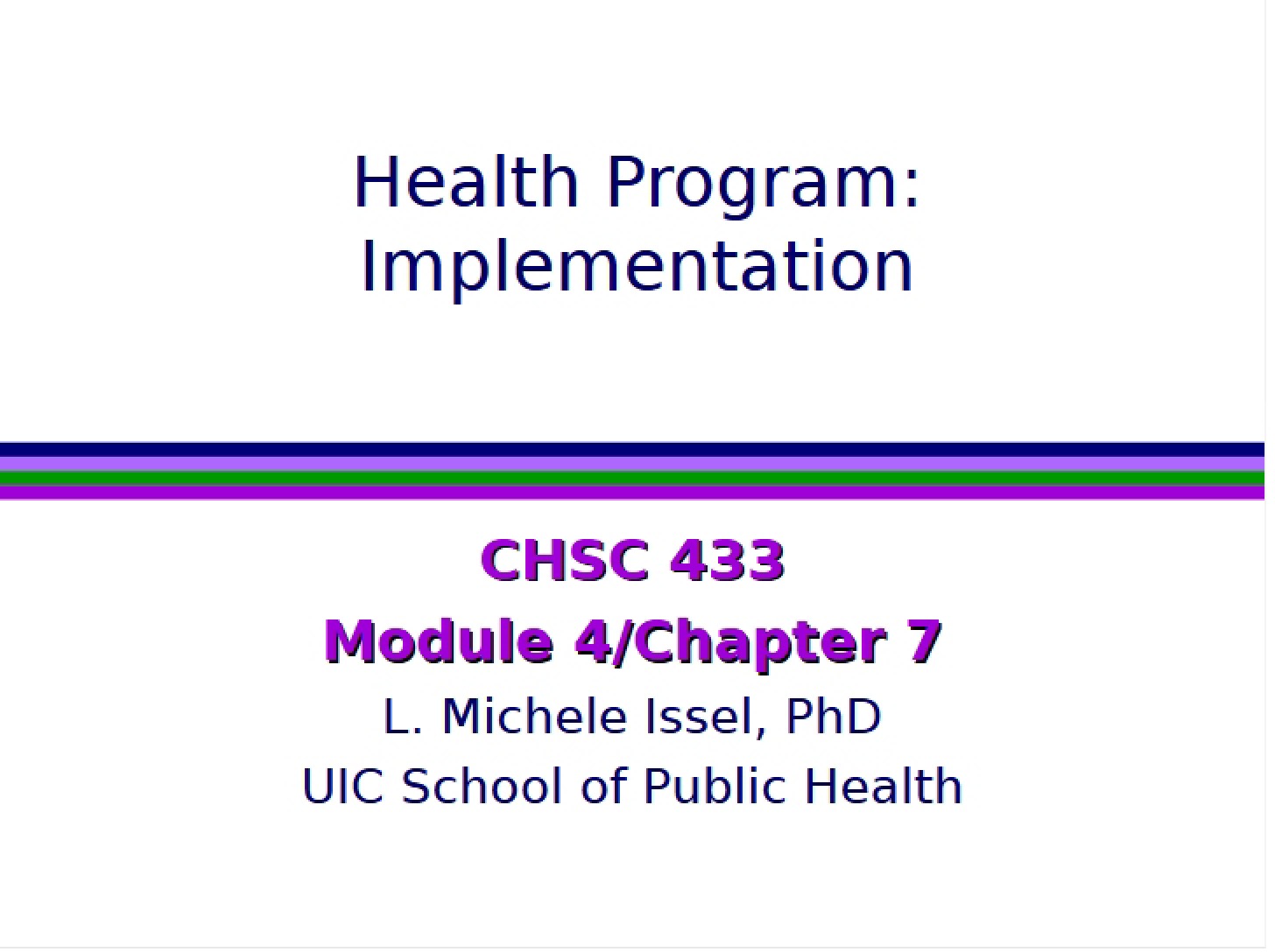 Implementation of Health Programs