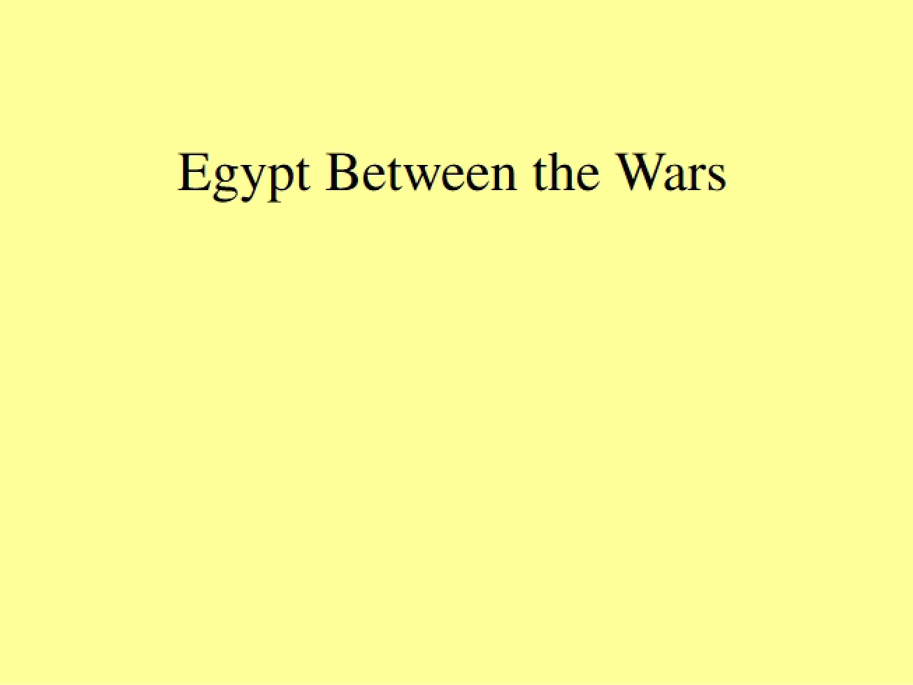Examination of Egypt Between the Wars