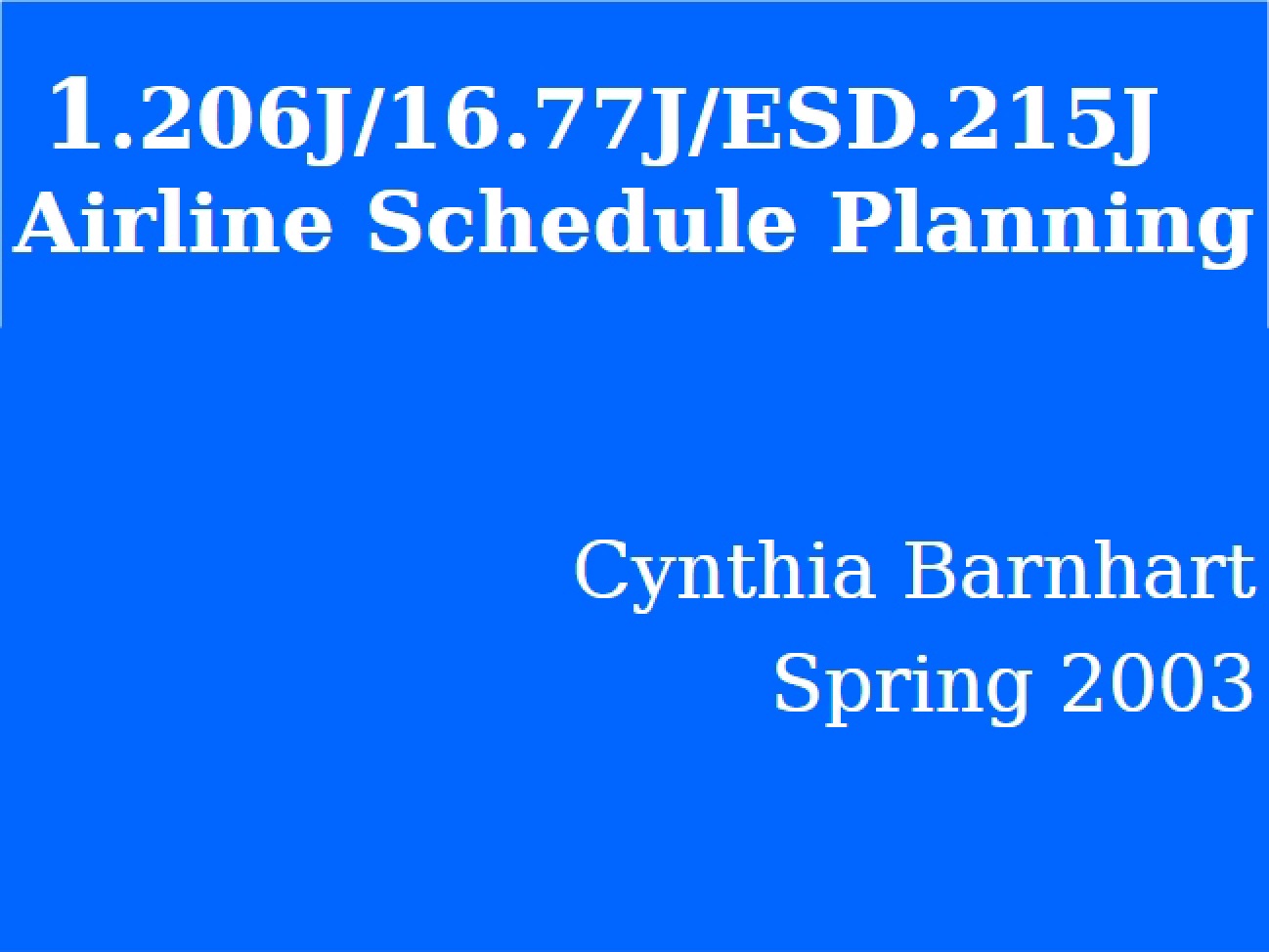 Planning Airline Schedules