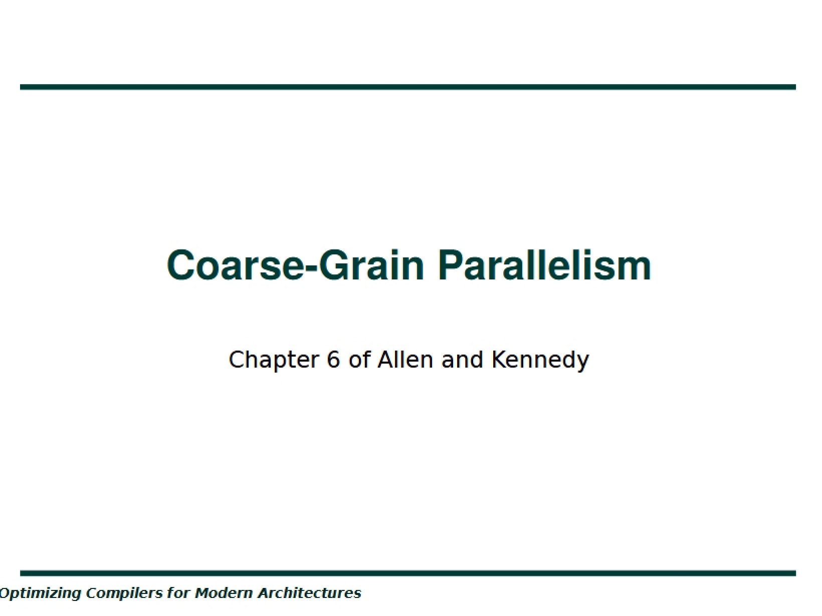 Parallelism Coarse Grain