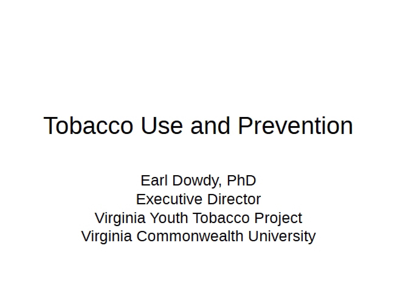 Usage and Prevention of Tobacco