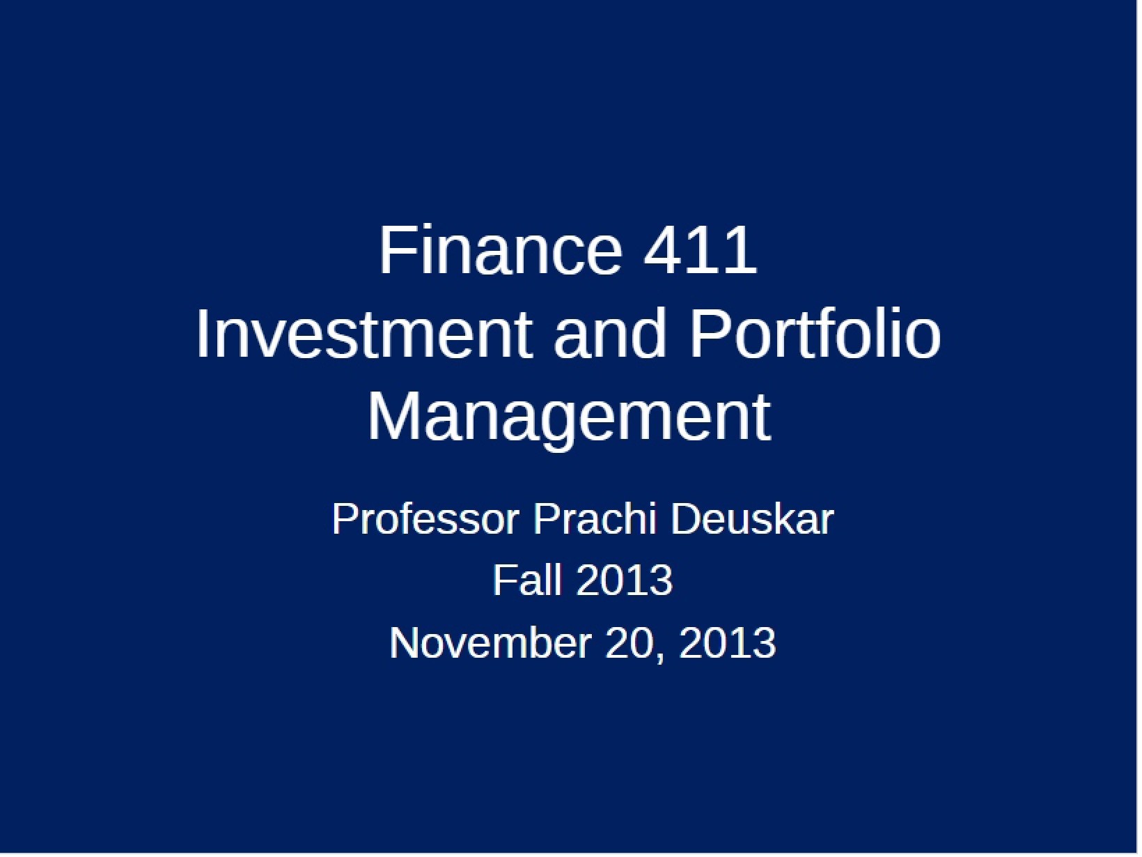 Lecture 25 Notes (Fin 411)
