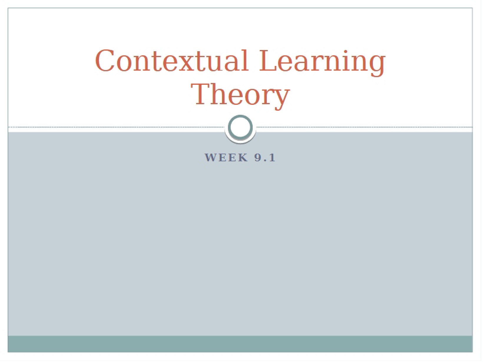 Theory of Contextual Learning