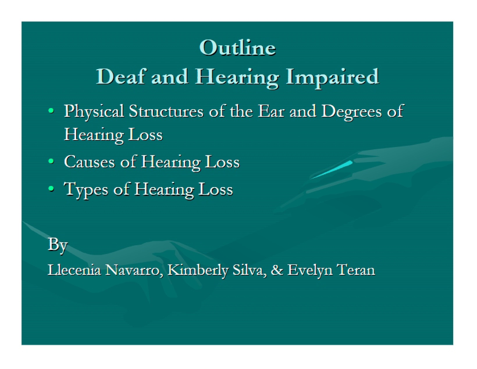 Hearing Impaired and Deaf Students