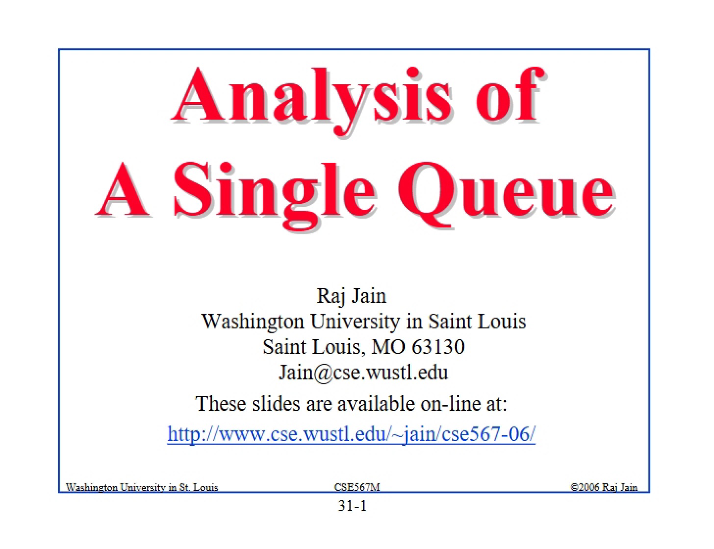 Single Queue Analysis