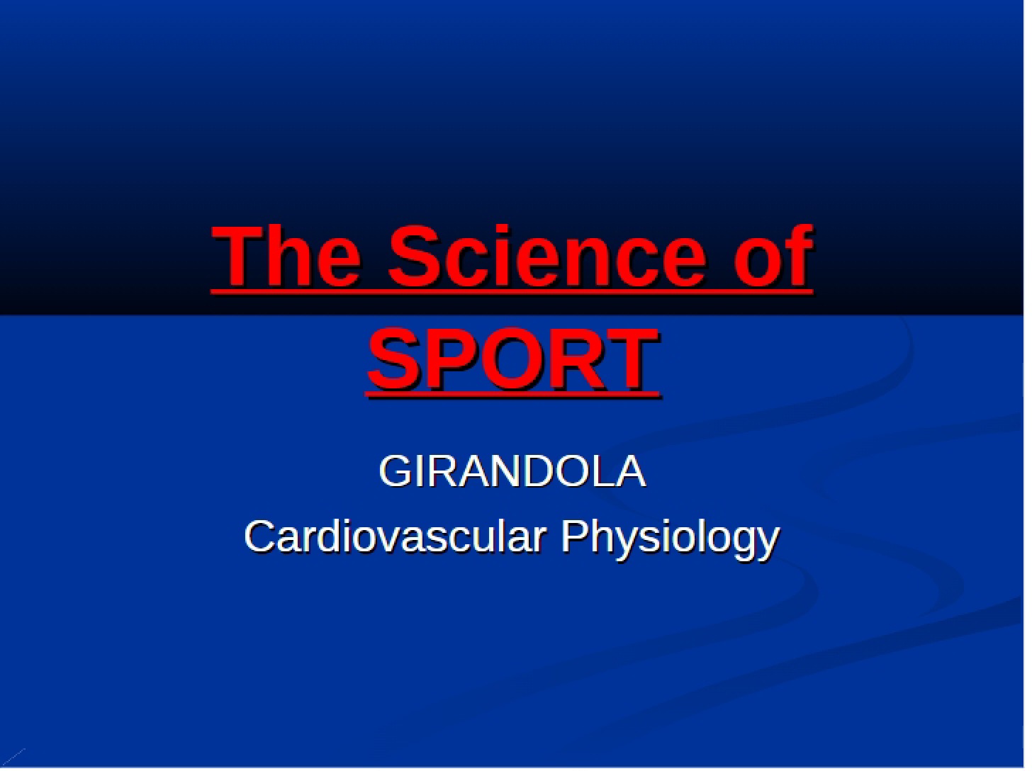Physiology of the Cardiovascular System