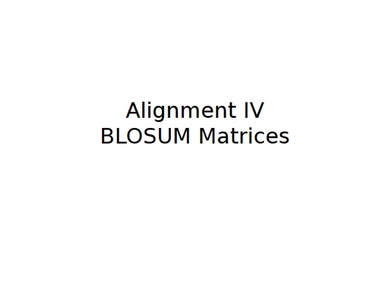 Overview of BLOSUM Matrices