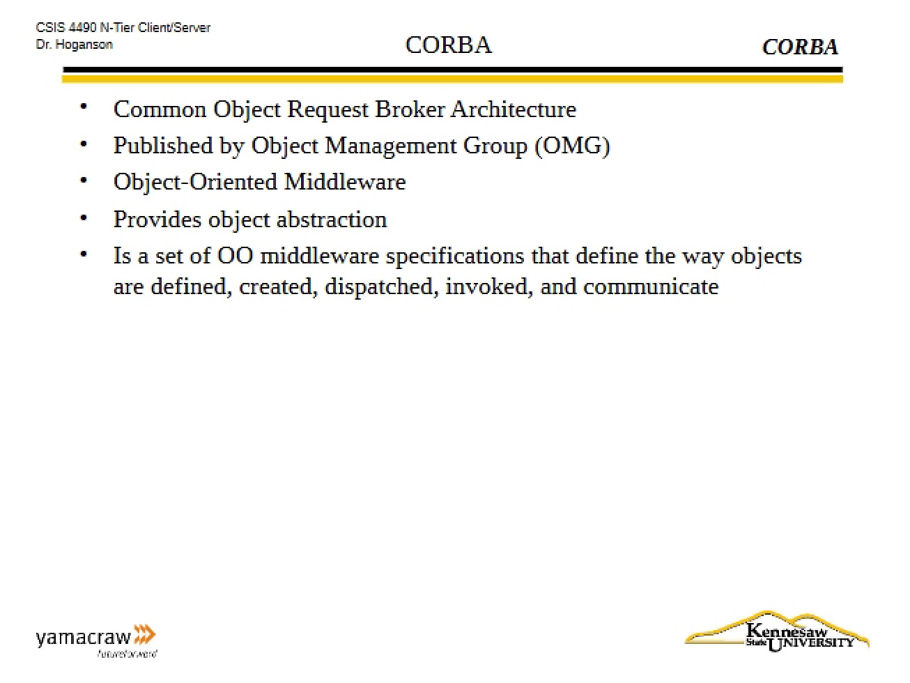 Overview of the Common Object Request Broker Architecture (CORBA)