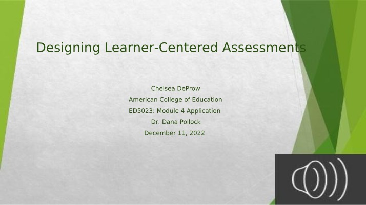 Learner-Centered Assessments for Promoting Student Success