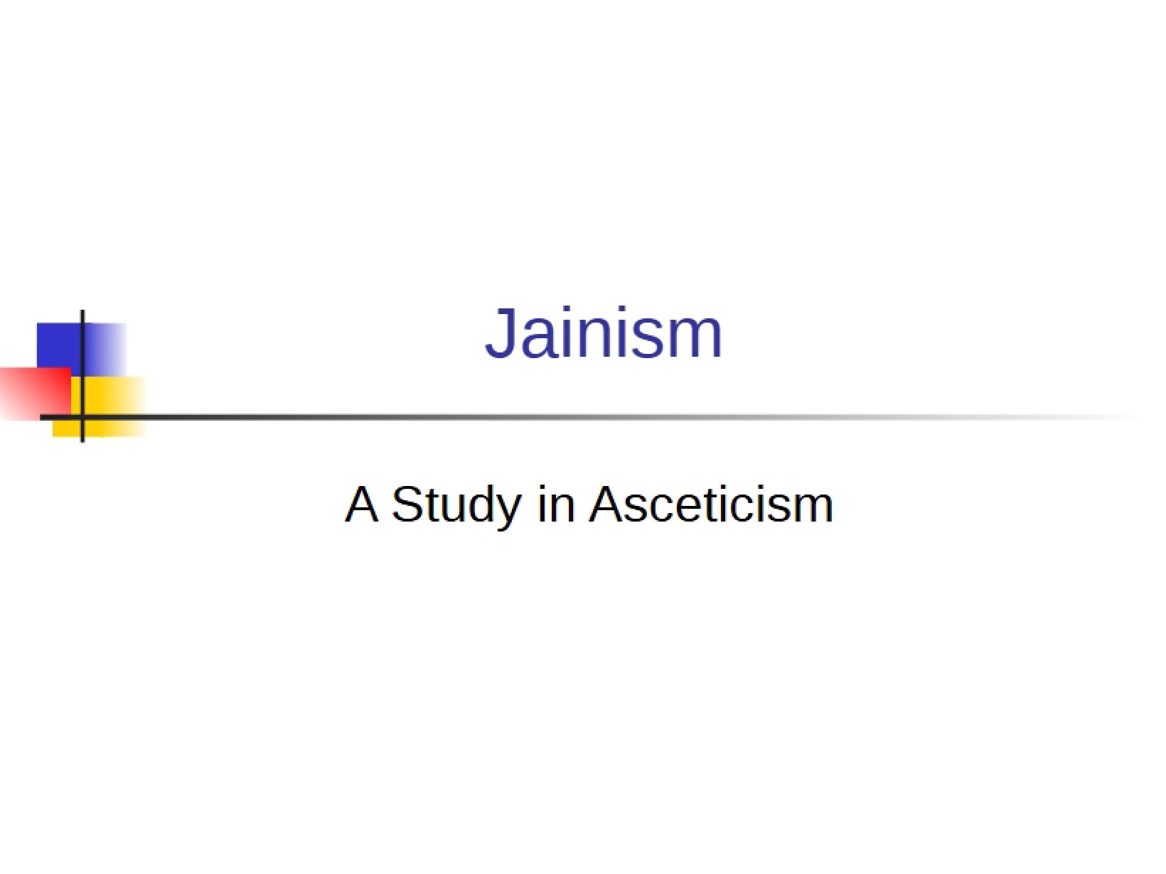 Jainism Part Two