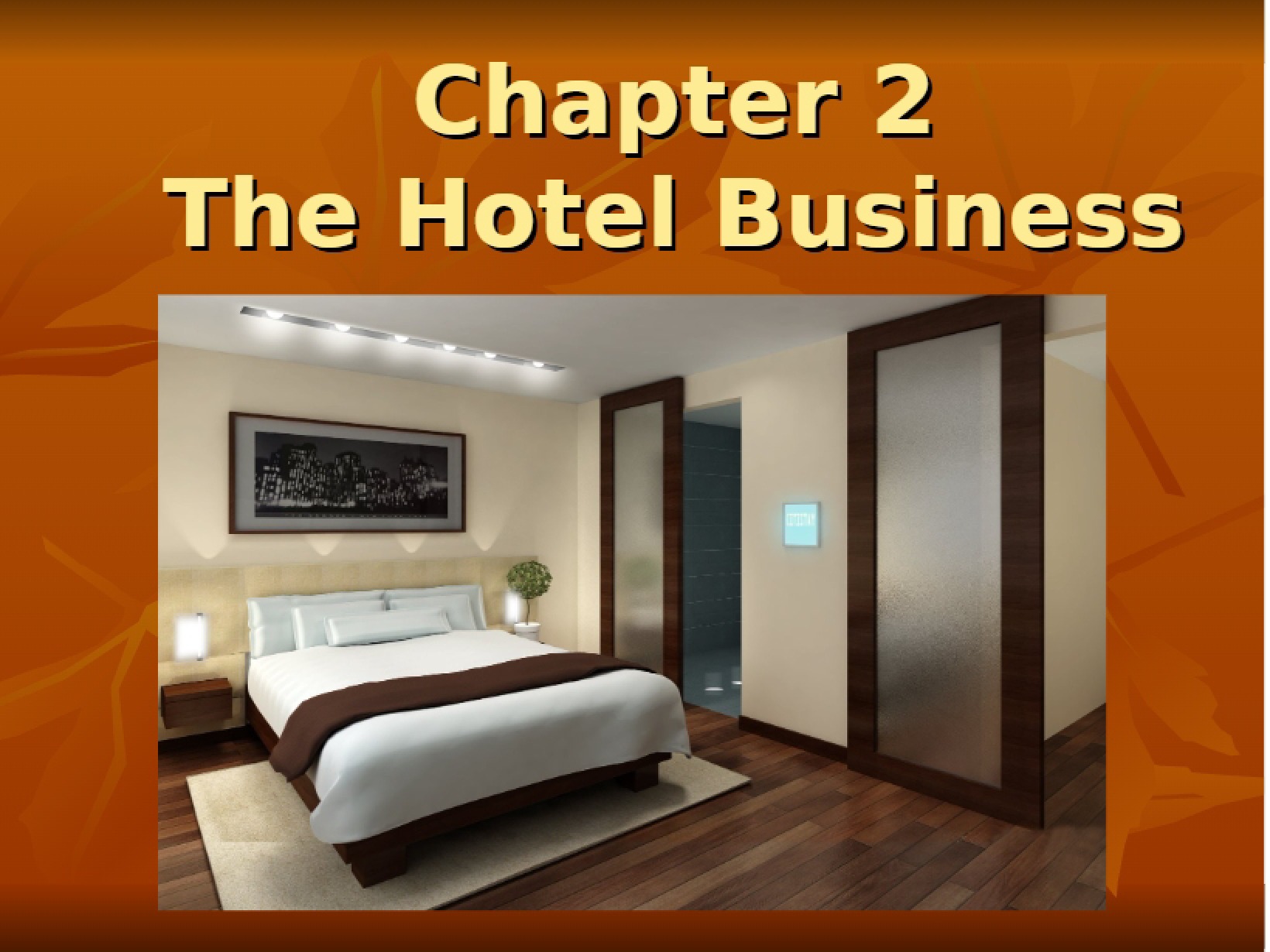 Business of Hotels