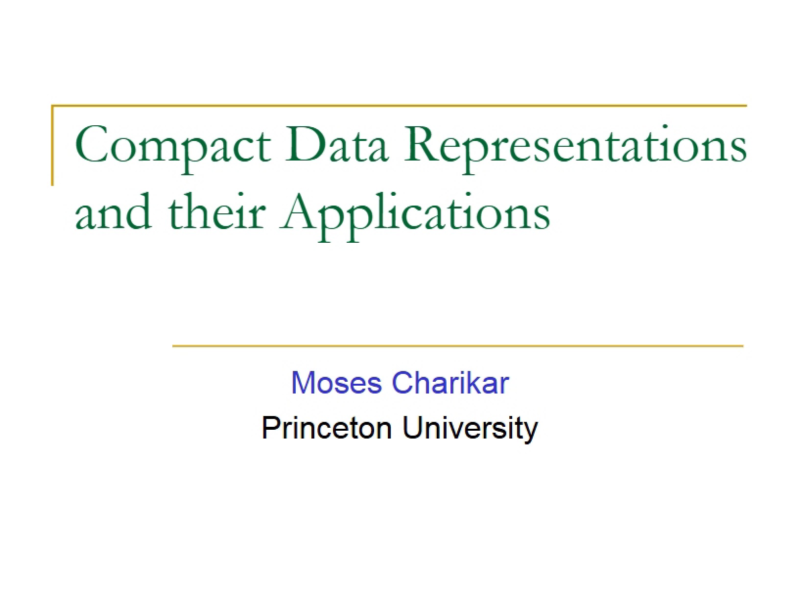 Representing Data Compactly