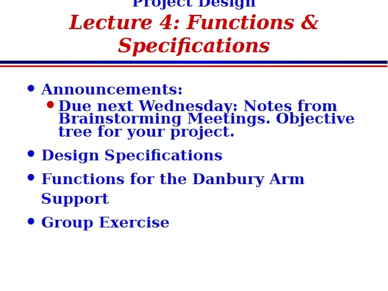 Examination of the Role of Functions and Specifications in Engineering Design
