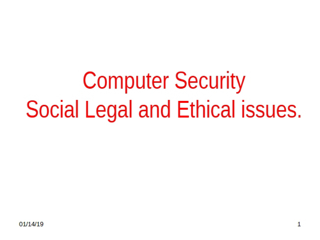 Examining Legal and Ethical Issues in Security, Part 10
