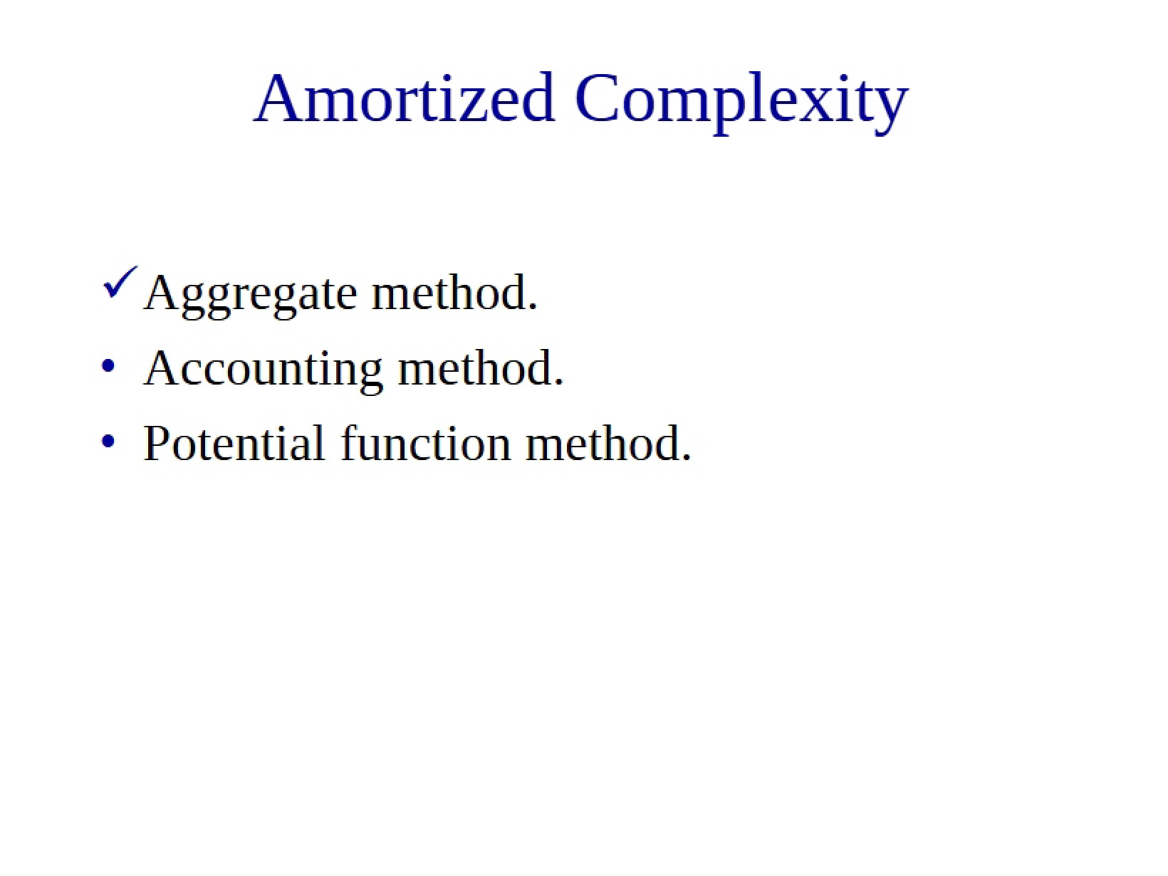 Complexity Analysis Amortized