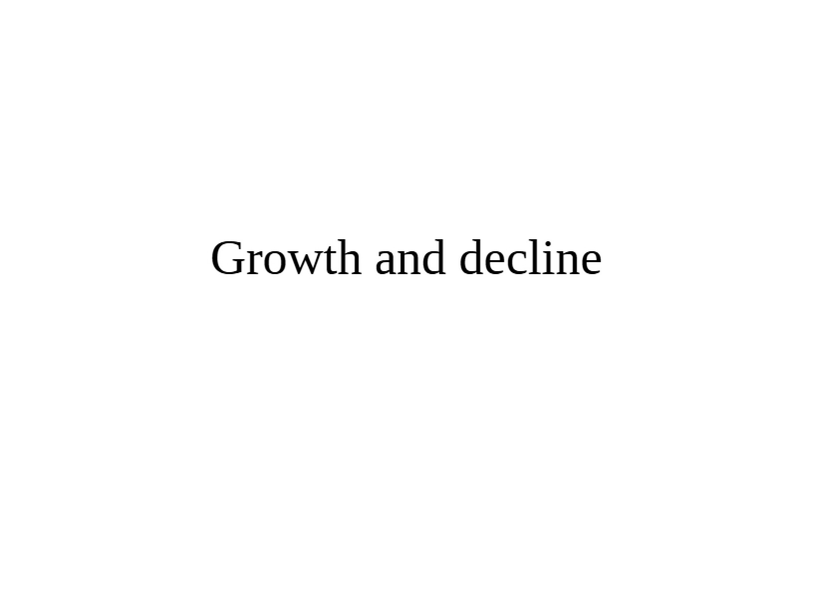 Decline and Growth Models