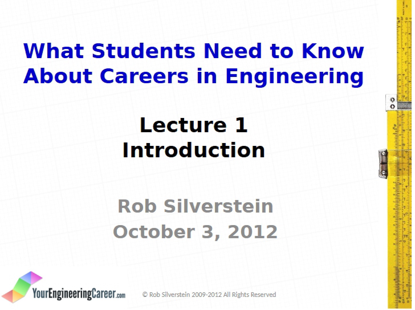 Introduction Post Lecture 1 (98F12)