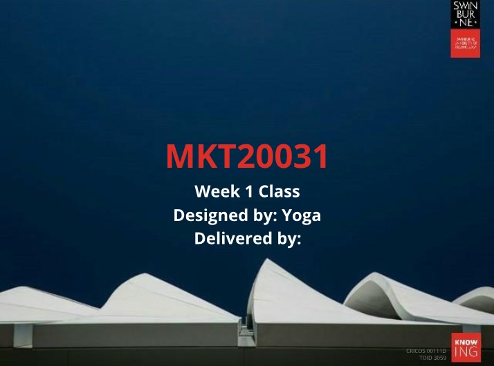 MKT20031 HS1 2023 - Week 1 Class Slides