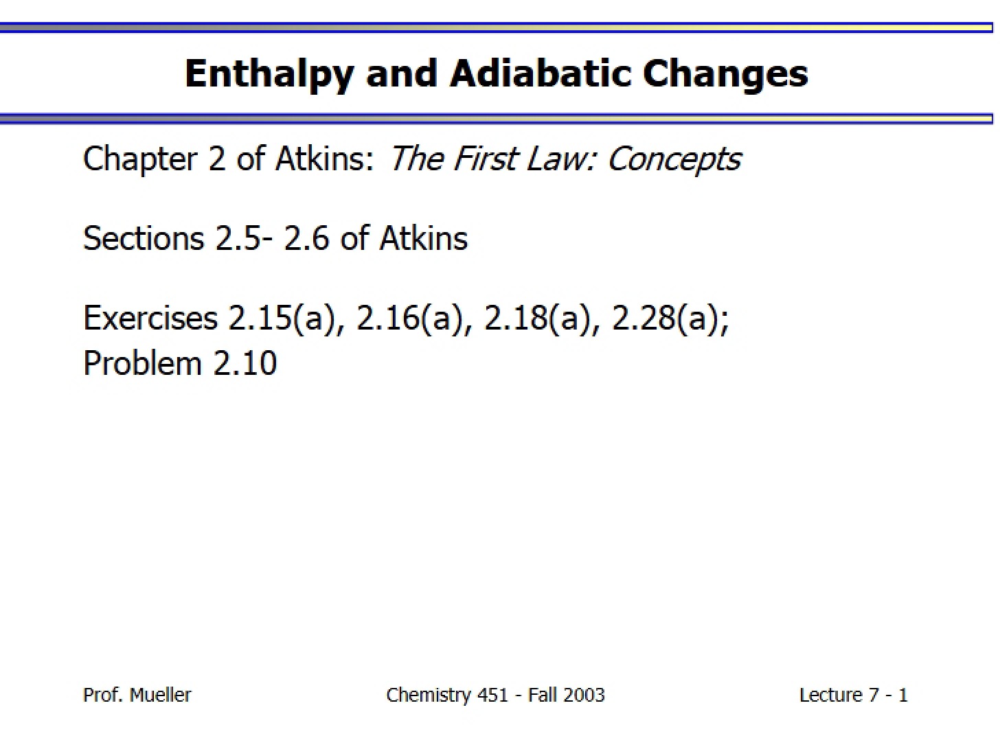 Changes in Enthalpy and Adiabatic Processes