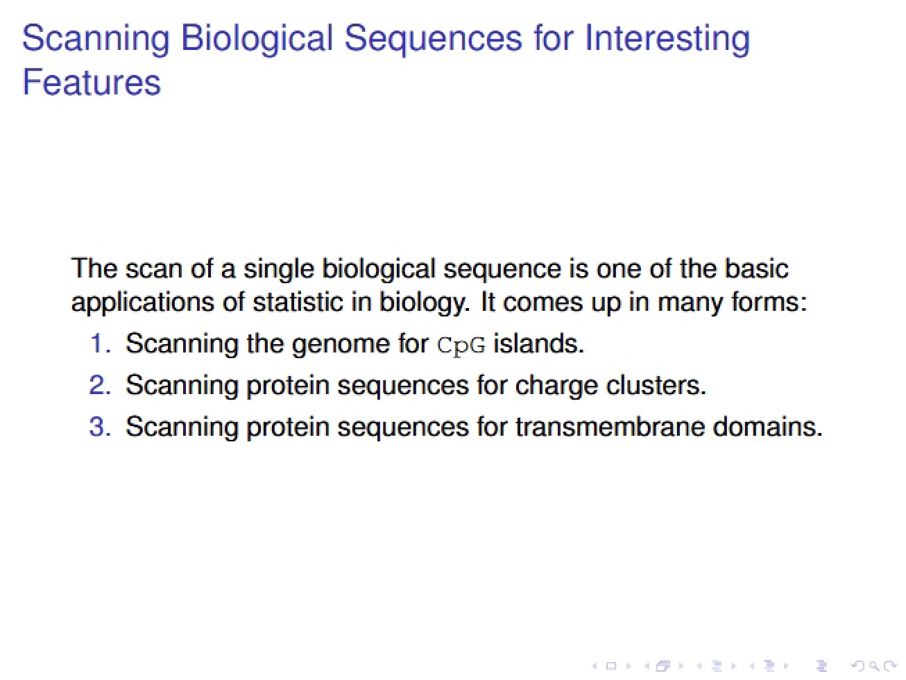 Methods for Scanning Biological Sequences