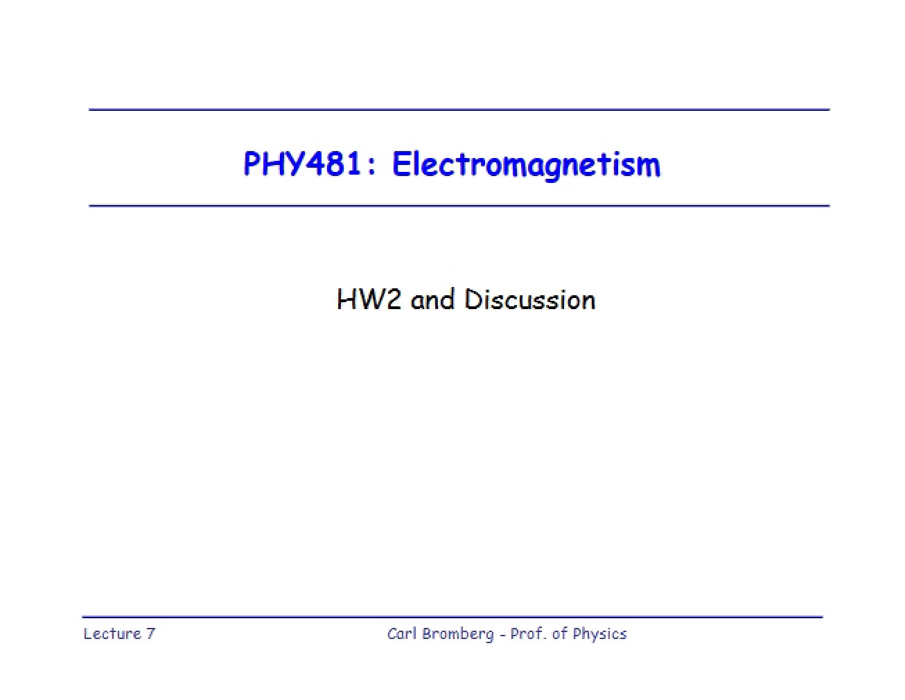 Lecture Notes - Electricity and Magnetism I