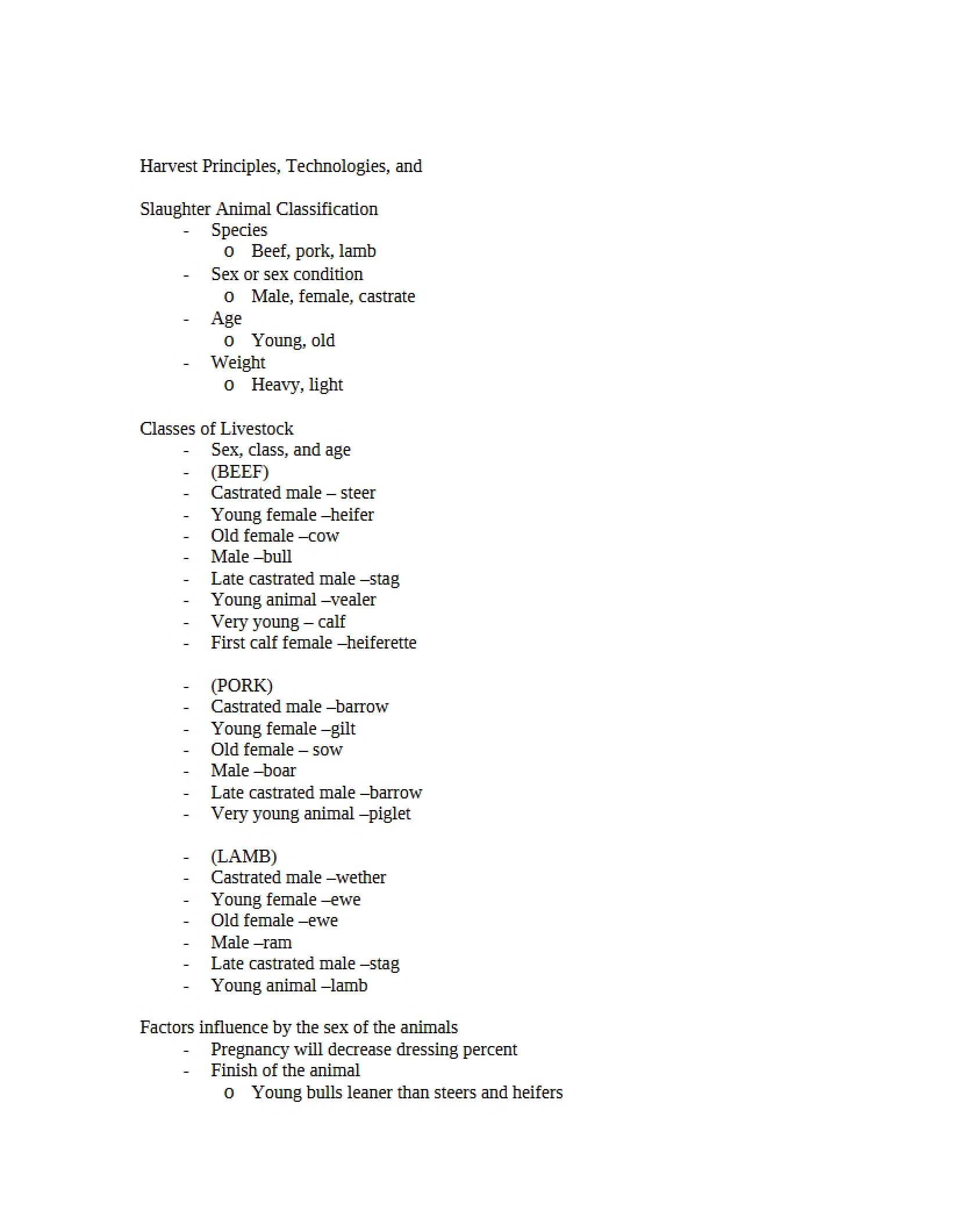 Slaughter Classification and Harvest Technologies