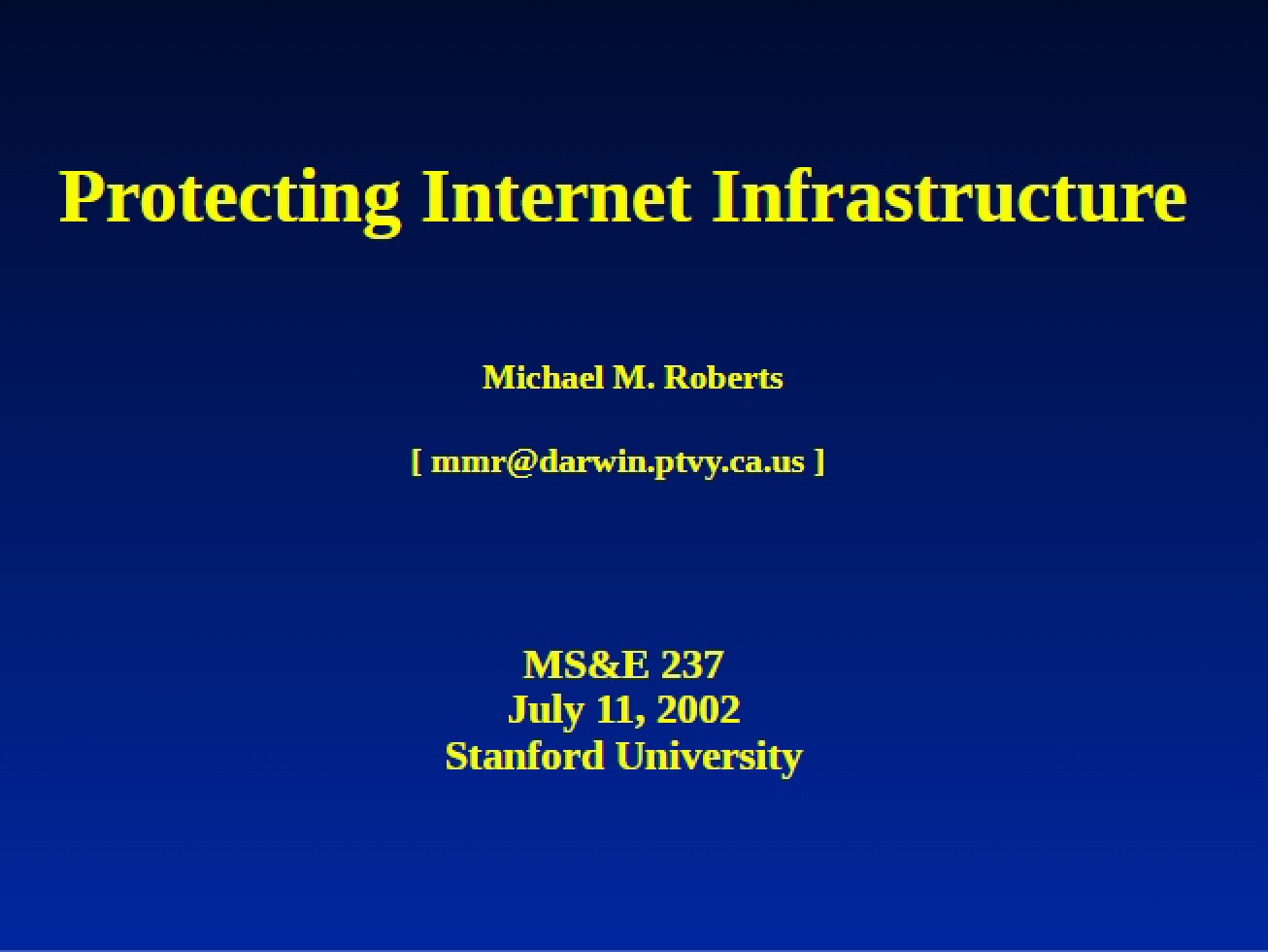 Strategies for Protecting Internet Infrastructure