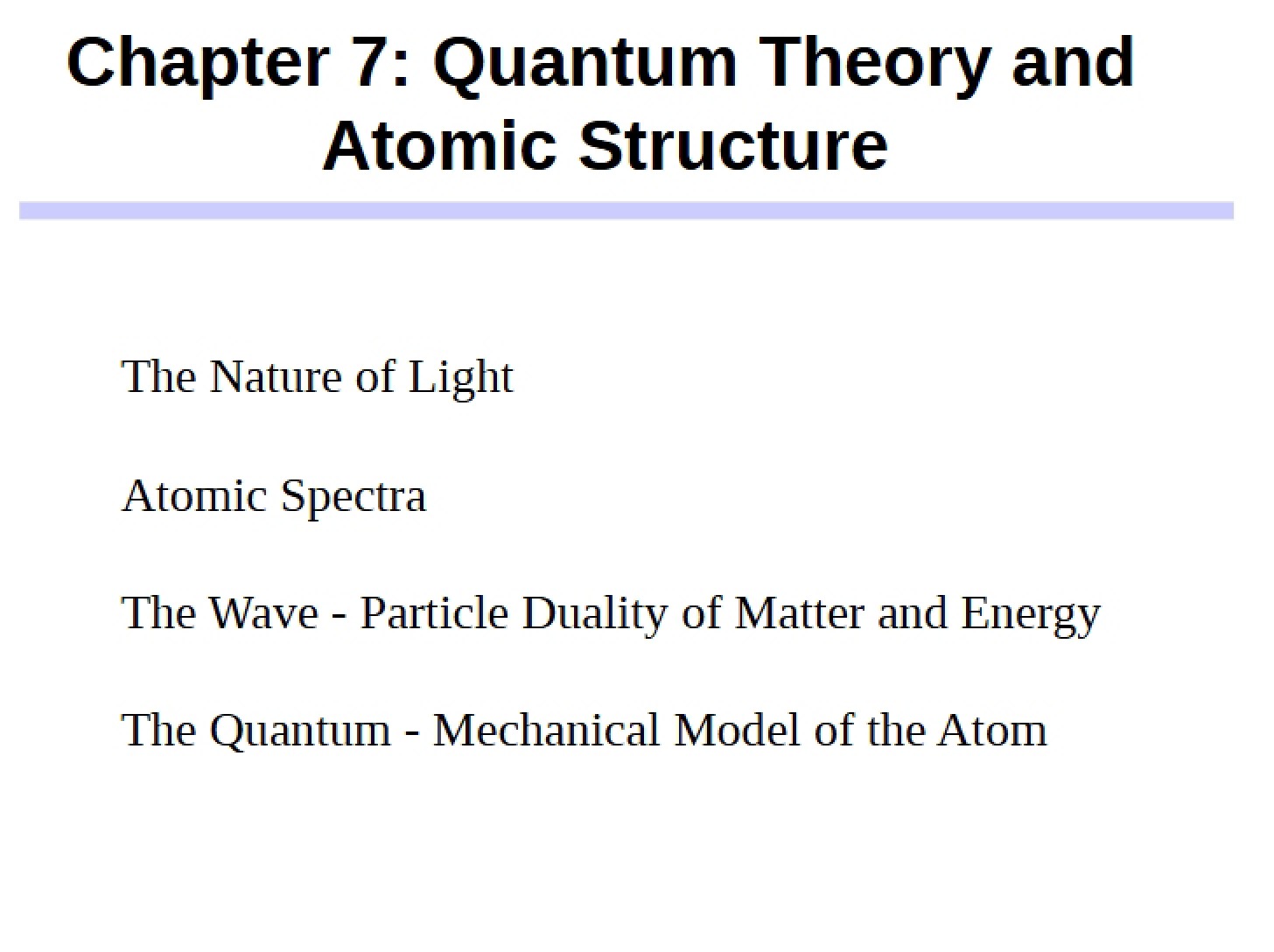 Atomic Structure and Quantum Theory (Chapter 7)