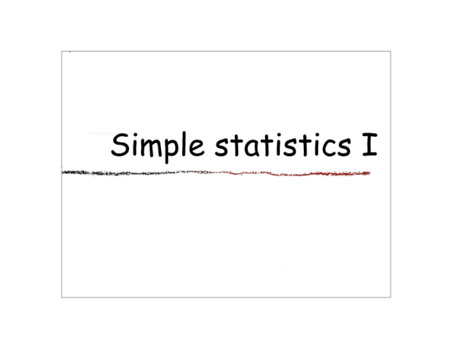 Statistics Basics 1