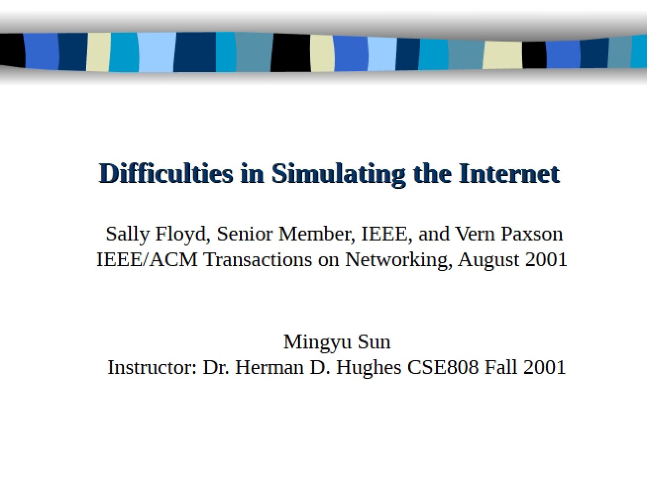 Internet Simulation Challenges
