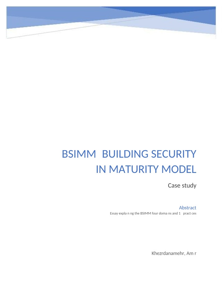 Building Security In Maturity Model (BSIMM) - A Case Study