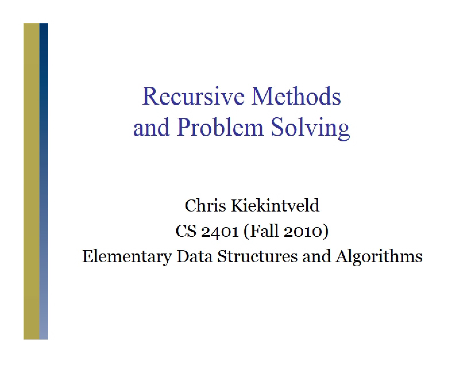 Problem Solving with Recursive Methods