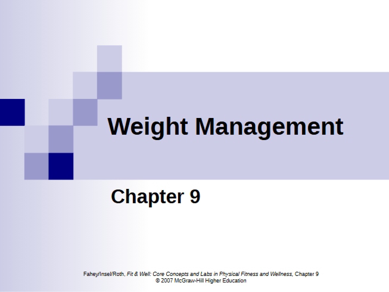 Management of Weight