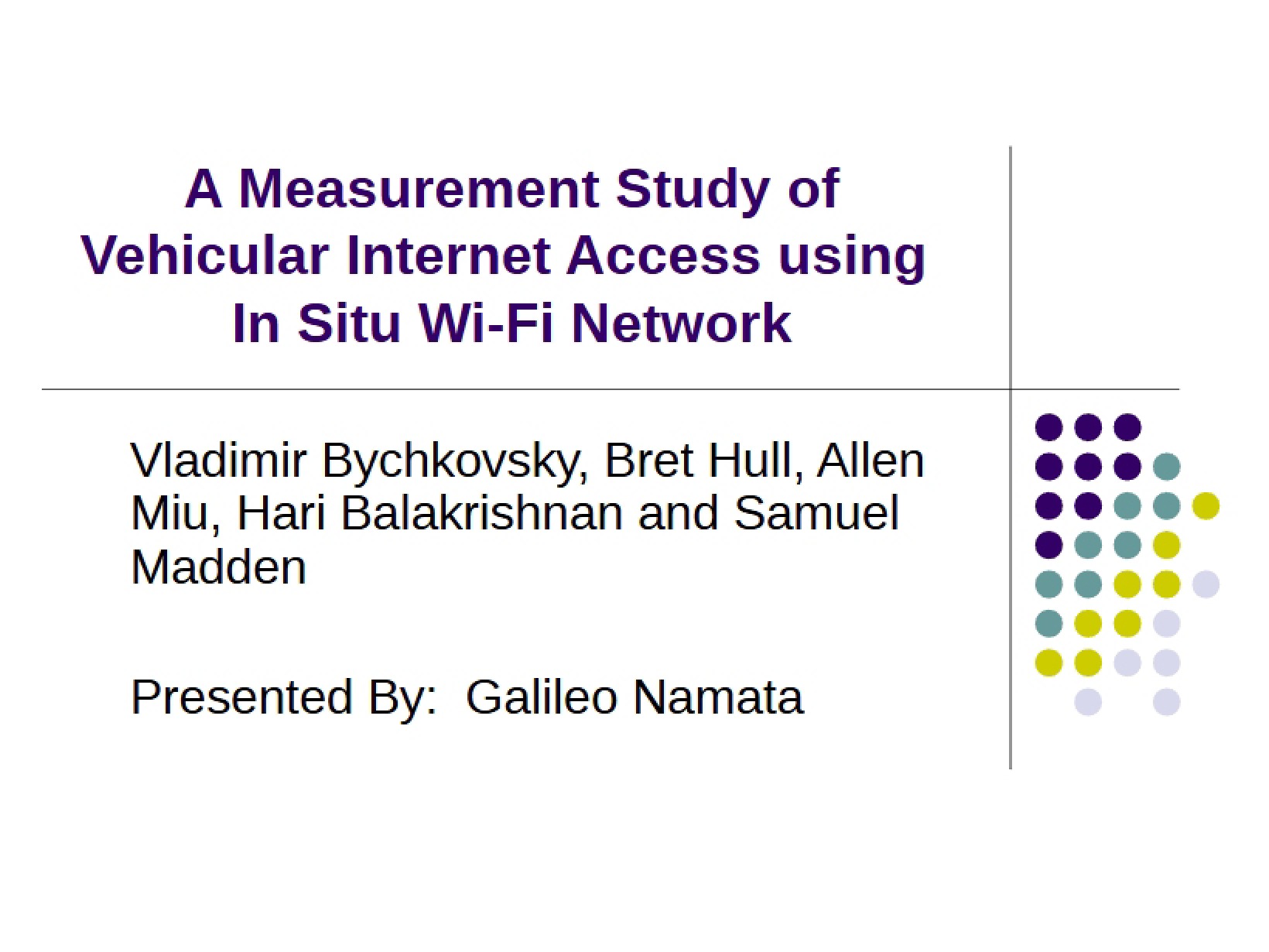 Vehicular Internet Access Measurement via In Situ Wi-Fi