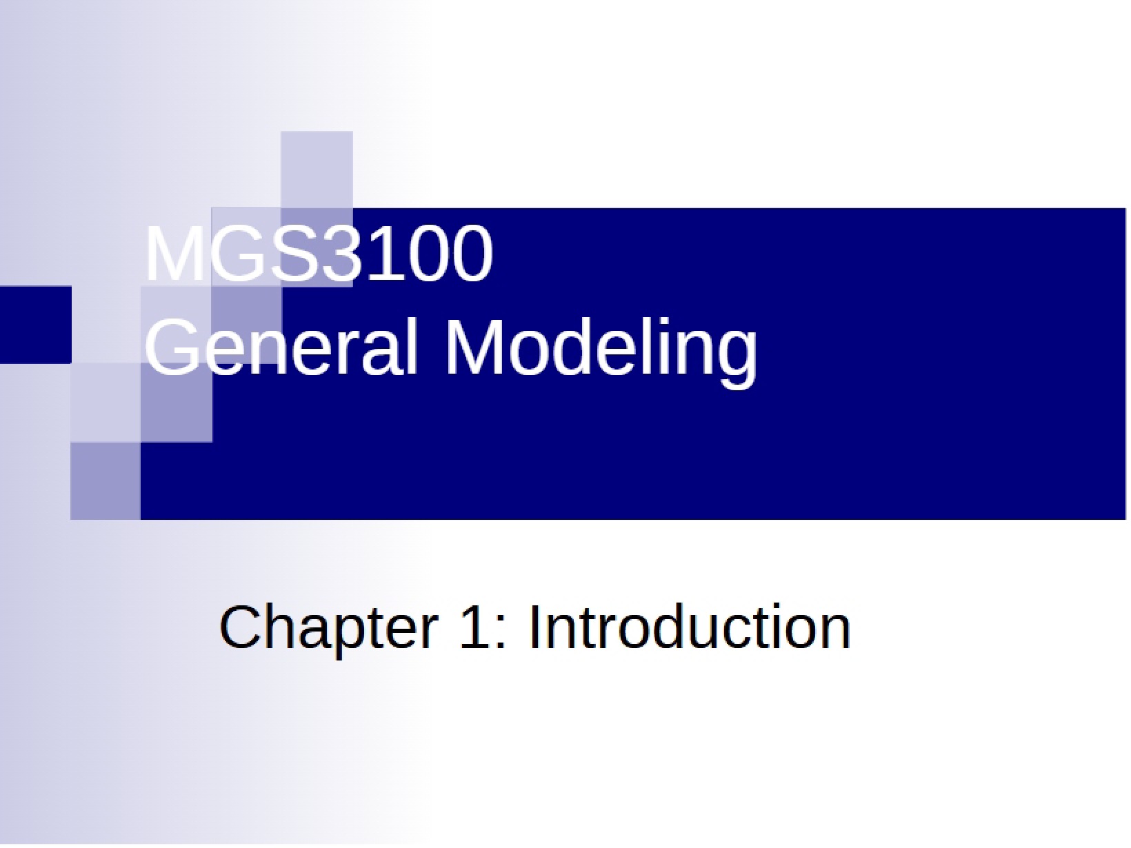 Slide Deck 1 for MGS3100
