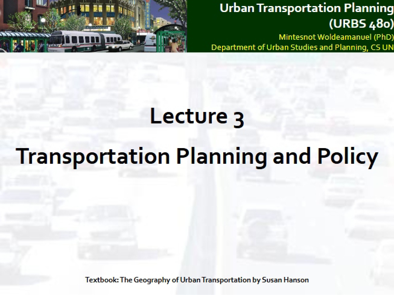 Decision Making, Policy, and Planning in Transportation