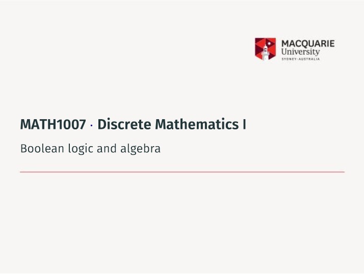 Week 6 Video 1 - Boolean Algebra (Annotated)