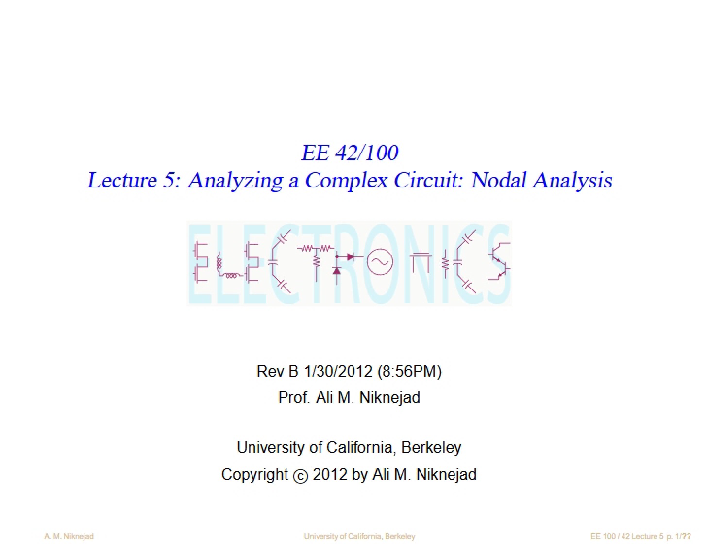 Analyzing Complex Circuits Nodal Analysis (Lecture 5)