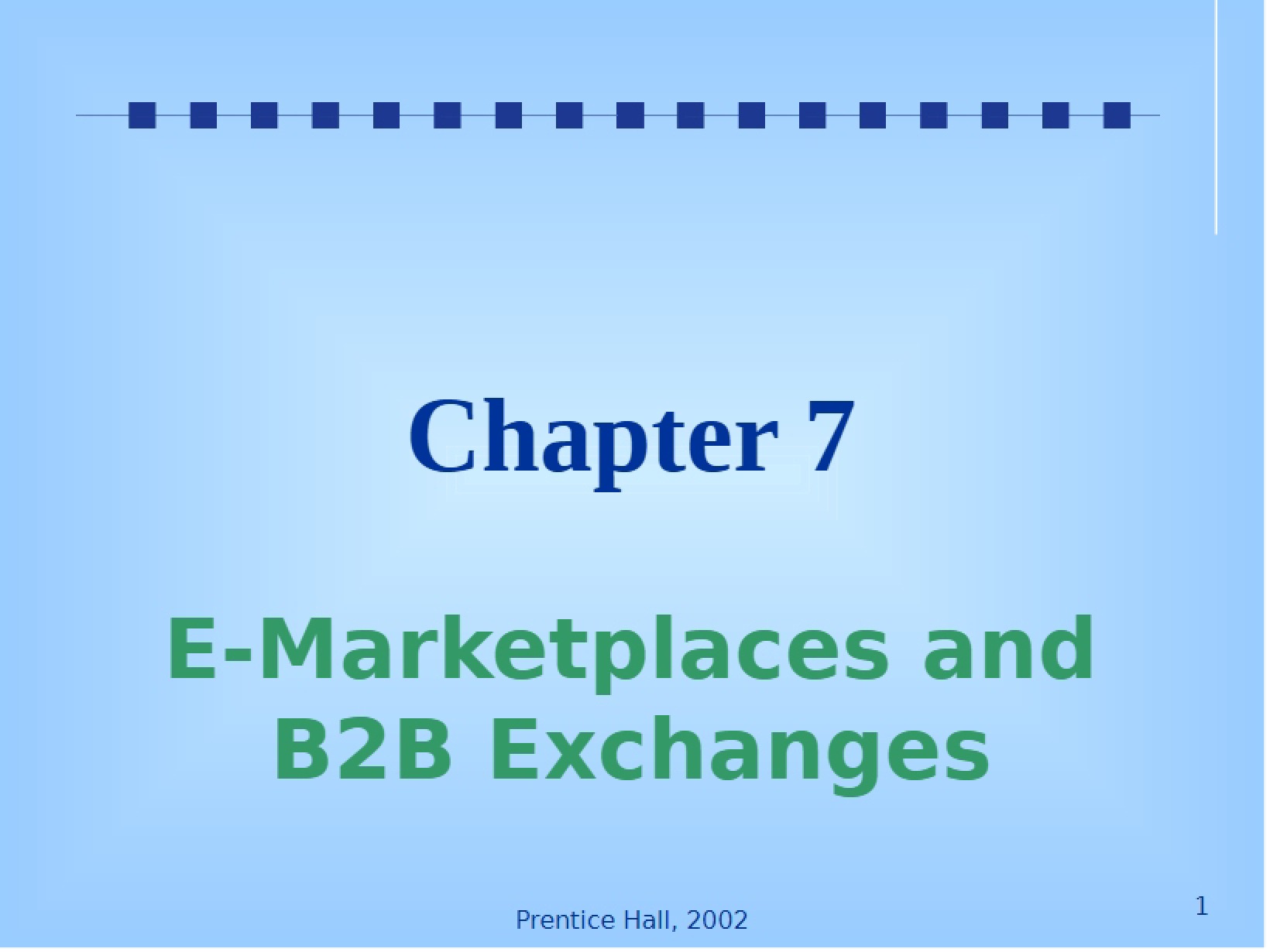 Business-to-Business Exchanges and E-Marketplaces