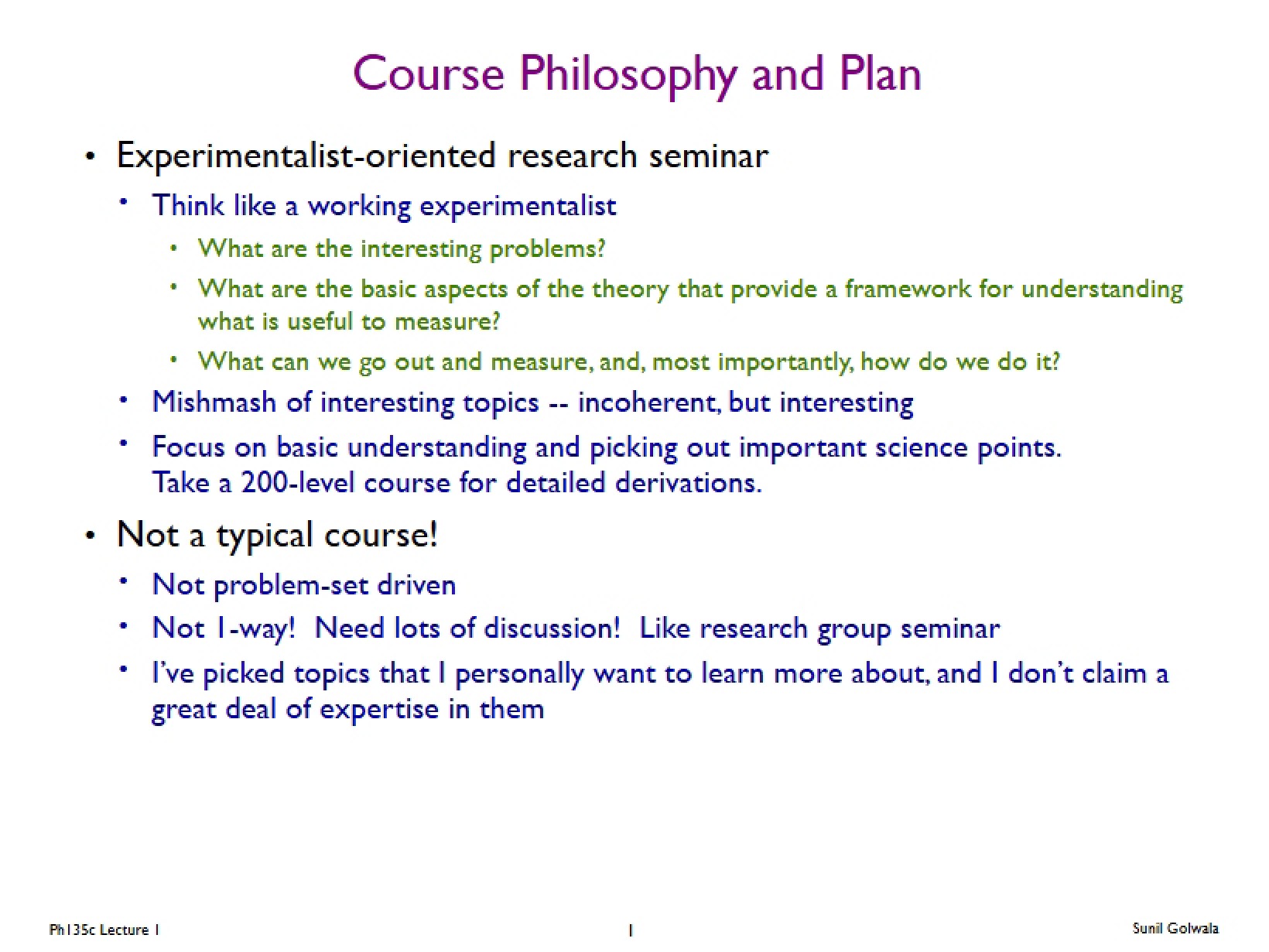 Plan and Philosophy of Course