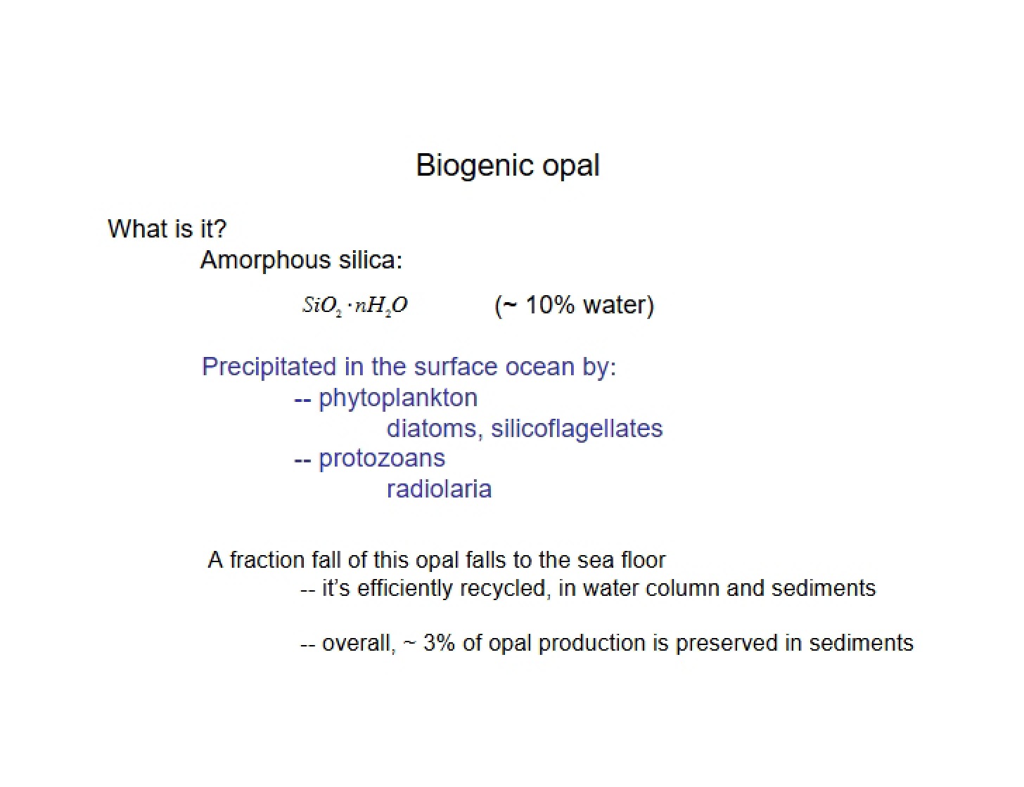 Opal of Biogenic Origin