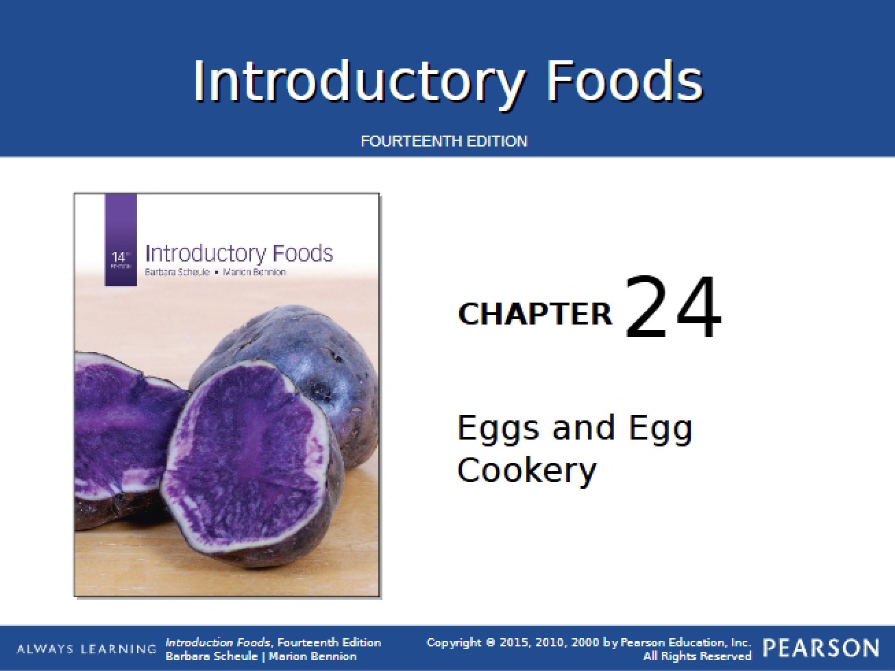 Fundamentals of Foods Chapter Twenty-Four (14th Ed)
