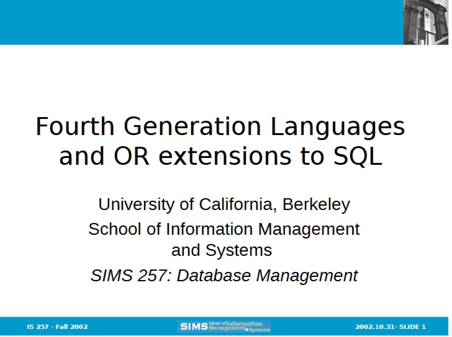 OR Extensions to SQL and 4GLs