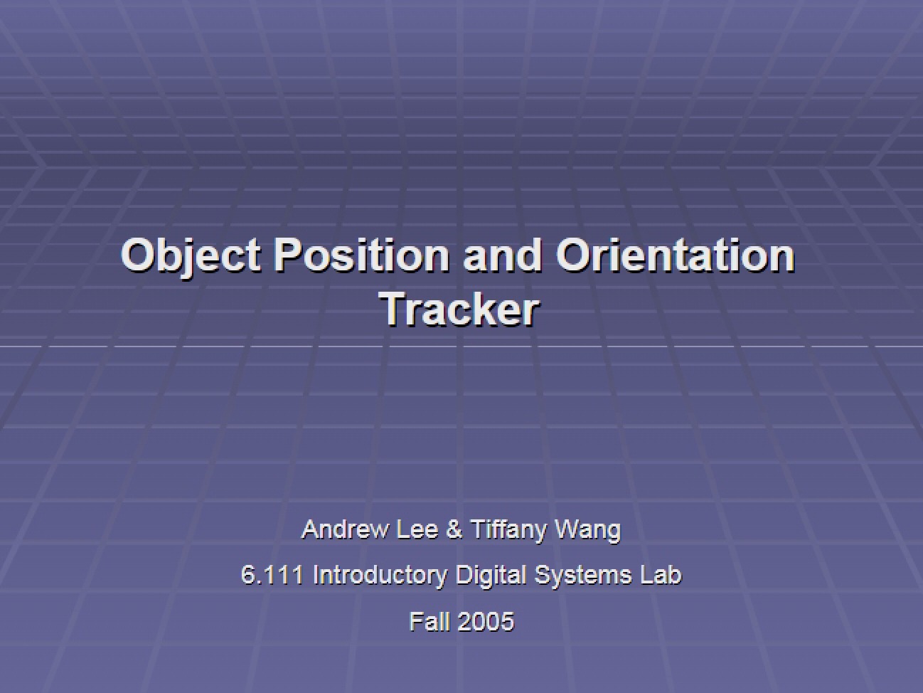 Tracker for Object Orientation and Position