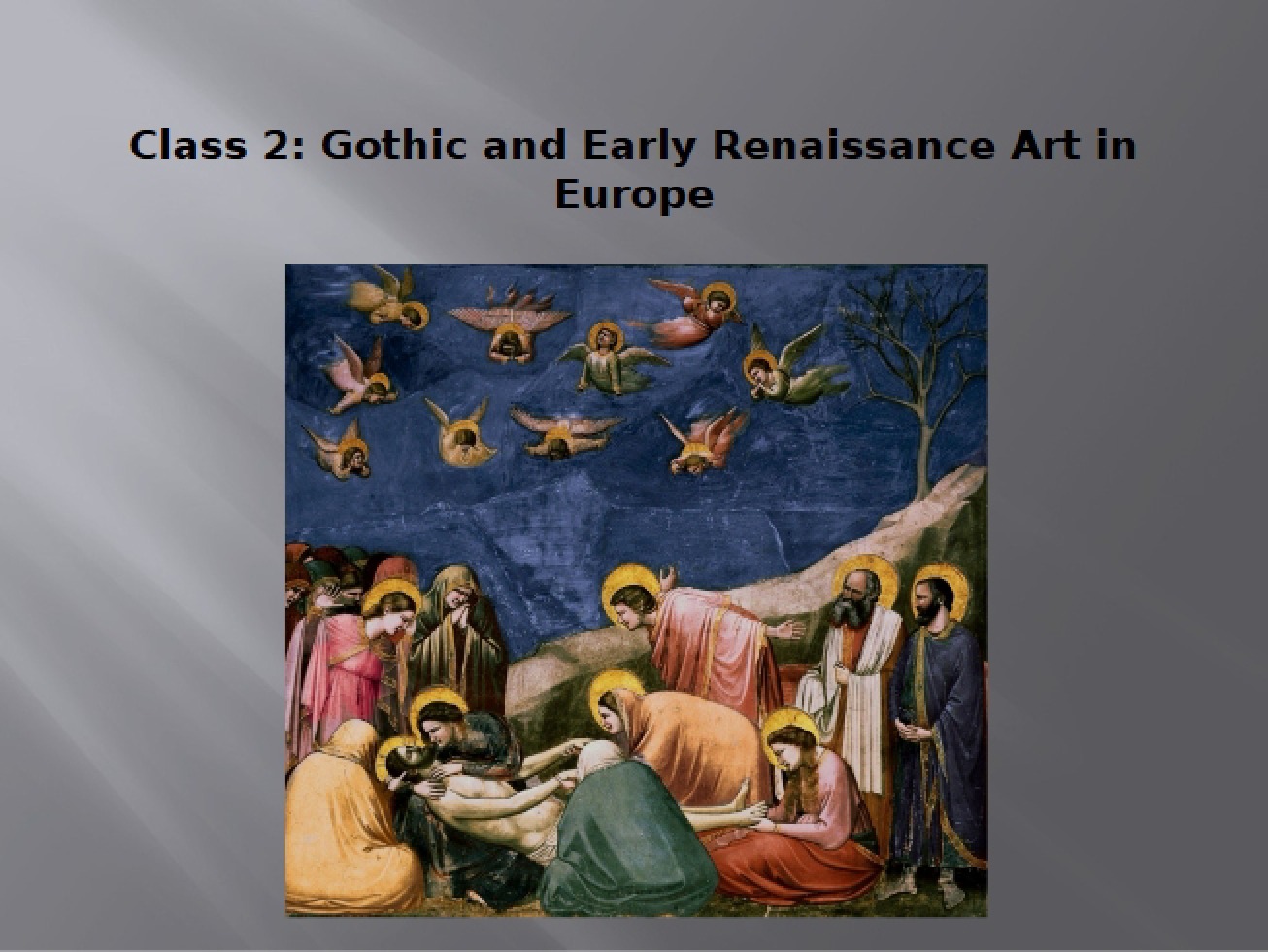 Second Class An Online Lecture on the Transition from Gothic to Renaissance