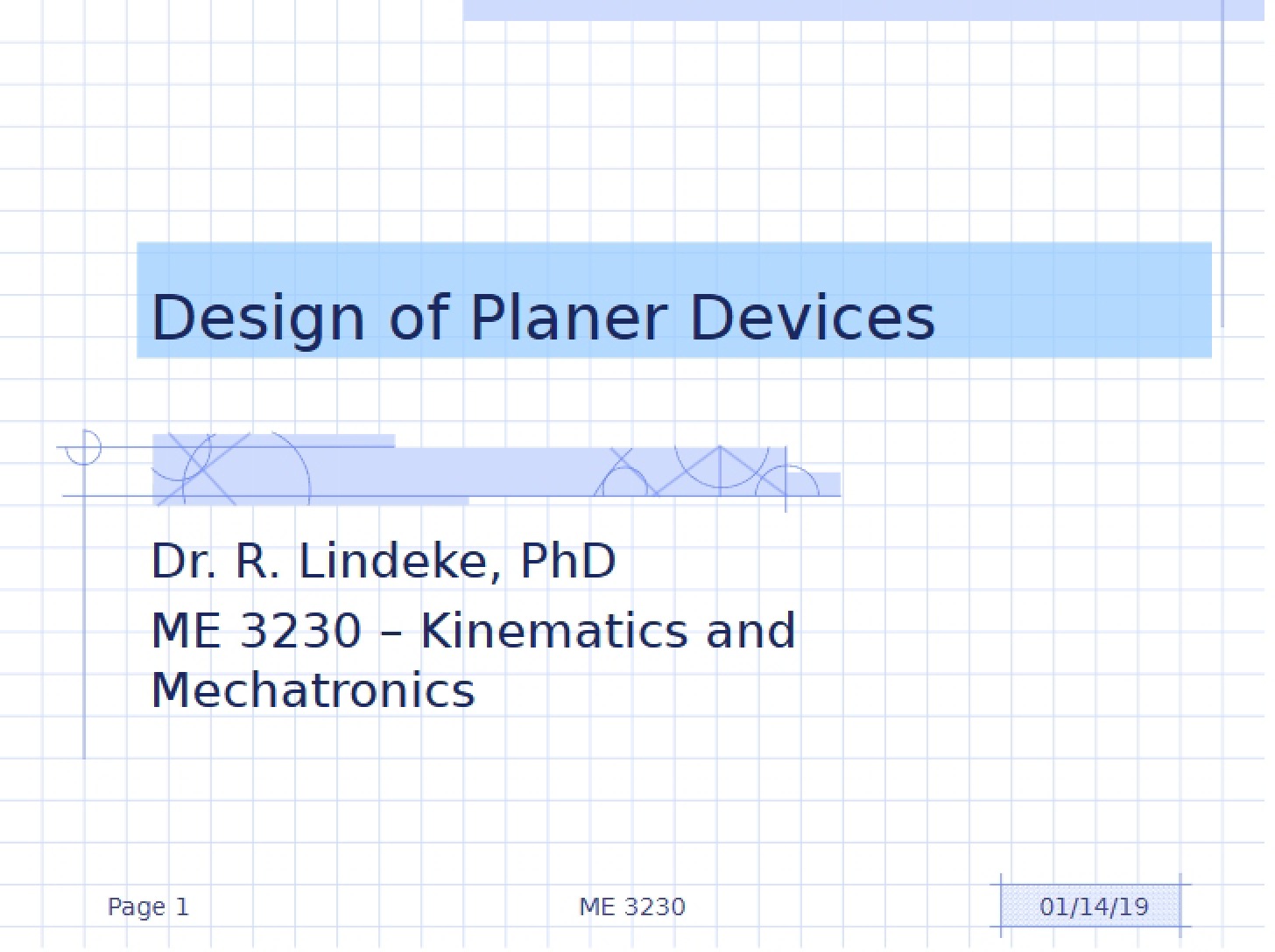 Planer Device Design