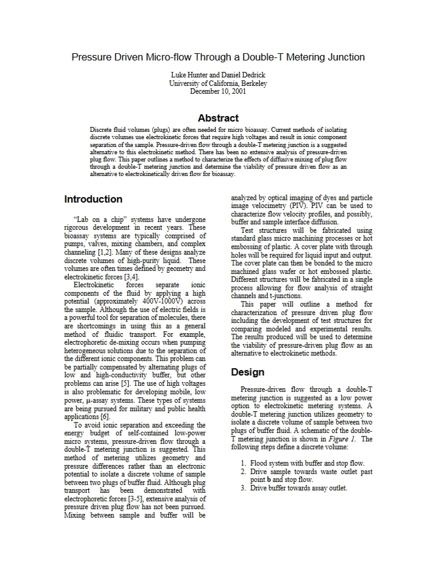 Double-T Metering Junction Pressure Driven Micro-flow