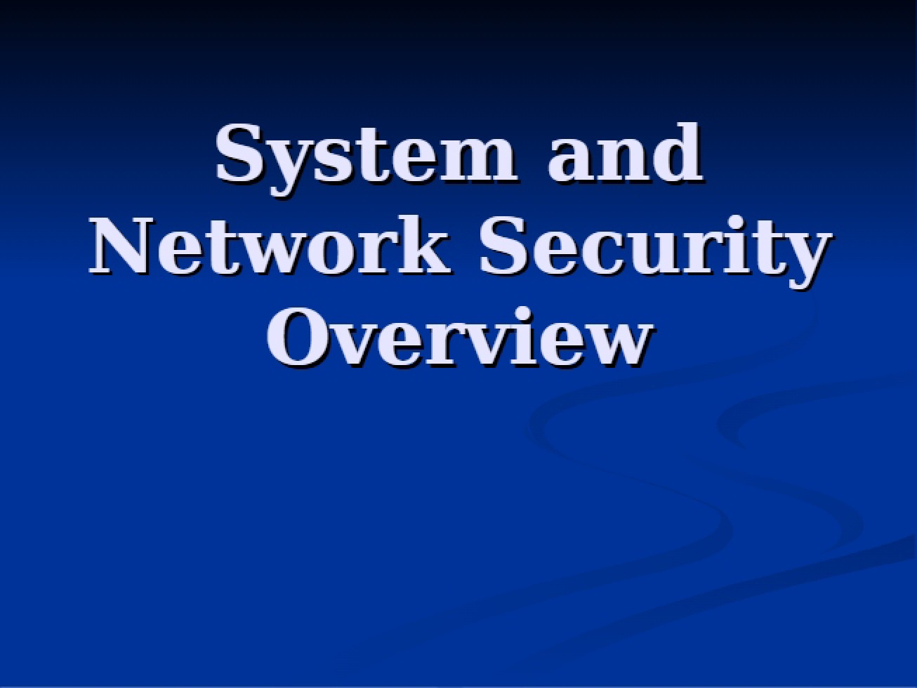 Network and System Security
