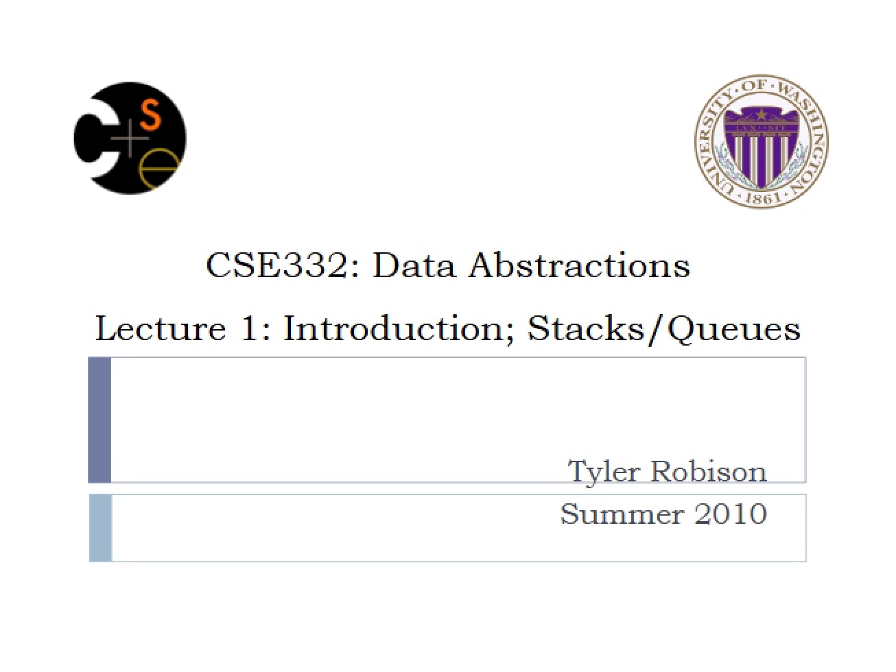 Stack and Queue Structures